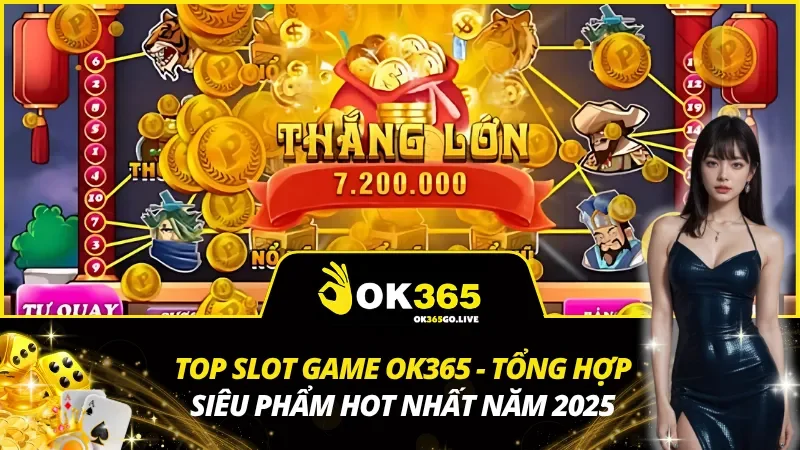 Top Slot Game OK365